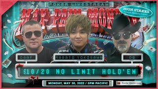 Masato Yokosawa, DQ, DGAF, Barry & Sashimi Play $10/20 MAX PAIN MONDAY!! Commentary by RaverPoker
